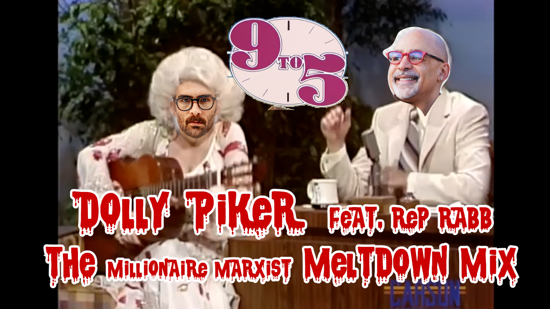 Dolly Piker's 9 to 5: The Millionaire Marxist Meltdown Mix thumbnail